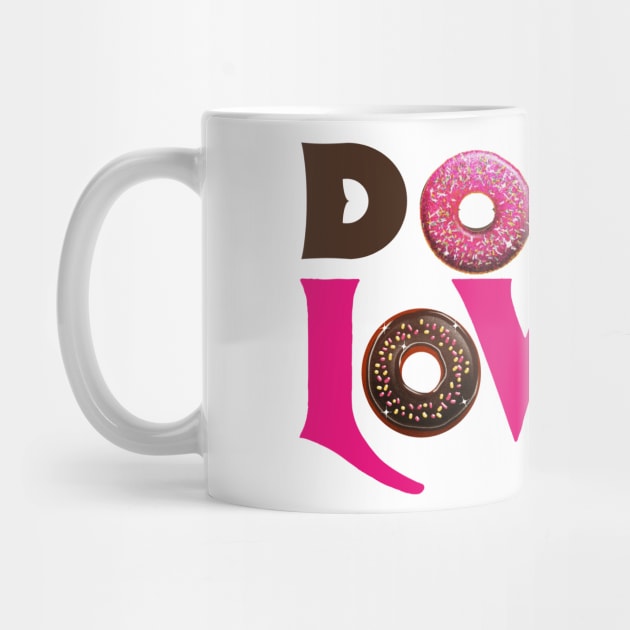 Donut Lover by Hush-Hush Gear™